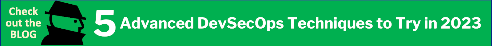 Advanced DevSecOps Techniques - Check out the Blog